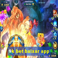 9k bet baixar app